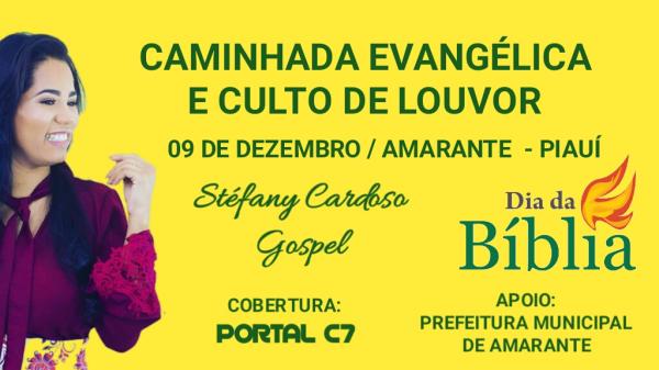 Caminhada Evangélica e Culto de Louvor com Stéfany em Amarante; confira! 